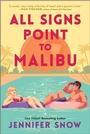 Cover: All Signs Point to Malibu - Canary Street Press