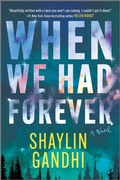Cover: When We Had Forever - Canary Street Press