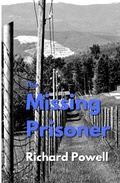 Cover: The Missing Prisoner (Mike and Valerie Mystery, #1) - Richard Powell
