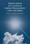 Cover: Deification in Classical Greek Philosophy and the Bible - Cambridge University Press