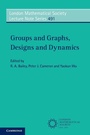 Cover: Groups and Graphs, Designs and Dynamics - Cambridge University Press