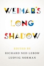Cover: Weimar's Long Shadow - Cambridge University Press