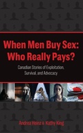 Cover: When Men Buy Sex - FriesenPress