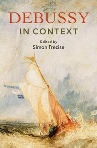 Abbildung von: Debussy in Context - Cambridge University Press