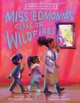 Cover: Miss Edmonia's Class of Wildfires - Paw Prints Publishing