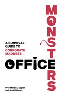 Cover: Office Monsters: A survival guide to corporate madness - Pearson Business