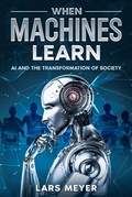 Cover: When Machines Learn - eBookIt.com
