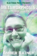 Cover: Metamorphosis - Blue Forge Press
