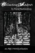 Cover: Collecting Shadows - Blue Forge Press
