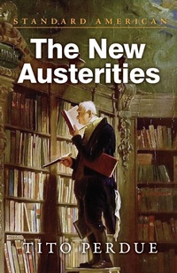 Enlarge image Cover: The New Austerities - Standard American Publishing Company