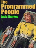 Cover: The Programmed People - Wildside Press