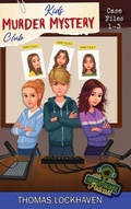 Cover: Cold Case Podcast - Case Files 1-3 - Twisted Key Publishing, LLC