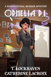 Enlarge image Cover: Ophelia P.I. (Book 1) - Twisted Key Publishing, LLC