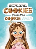 Cover: Who Took the Cookies From the Cookie Jar? - Double Heart Press