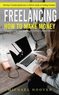 Cover: Freelancing - Michael Hoover