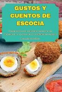 Abbildung von: Gustos Y Cuentos de Escocia - Juan Manuel Gallego