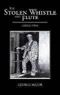 Cover: The Stolen Whistle and Flute - Publishing Push LTD