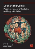 Cover: Look at the Coins! Papers in Honour of Joe Cribb on his 75th Birthday - Archaeopress Archaeology
