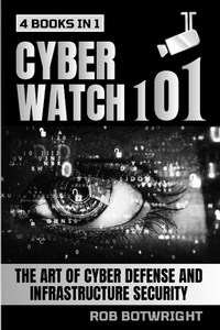 Abbildung von: Cyberwatch 101 - Pastor Publishing Ltd