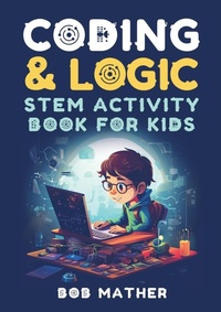 Abbildung von: Coding & Logic STEM Activity Book for Kids - Abiprod
