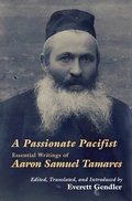 Cover: A Passionate Pacifist - Ben Yehuda Press