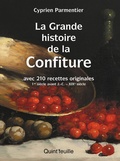 Bild: La grande histoire de la confiture - Quint'feuille