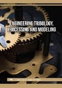 Cover: Engineering Tribology, Processing and Modeling - Trans Tech Publications Ltd