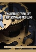 Cover: Engineering Tribology, Processing and Modeling - Trans Tech Publications Ltd