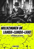 Cover: Willkommen im Lamba-Lumba-Land - tredition