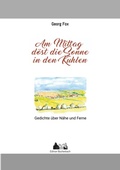 Cover: Am Mittag d&ouml;st die Sonne in den Kuhlen - tredition
