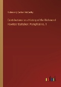 Cover: Contributions to a History of the Richmond Howitzer Battalion - Outlook Verlag