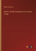 Cover: My Four Months' Experience as a Prisoner of War - Outlook Verlag