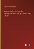 Cover: Argument Before the Tewksbury Investigation Committee by Governor Benj. F. Butler - Outlook Verlag