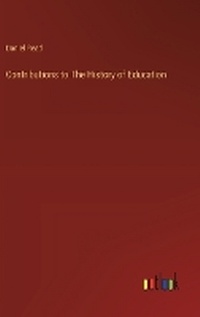 Enlarge image Cover: Contributions to The History of Education - Outlook Verlag