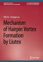 Cover: Mechanism of Hairpin Vortex Formation by Liutex - Springer