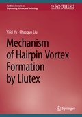 Cover: Mechanism of Hairpin Vortex Formation by Liutex - Springer