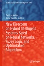 Cover: New Directions on Hybrid Intelligent Systems Based on Neural Networks, Fuzzy Logic, and Optimization Algorithms - Springer