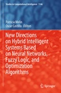 Cover: New Directions on Hybrid Intelligent Systems Based on Neural Networks, Fuzzy Logic, and Optimization Algorithms - Springer