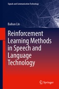 Cover: Reinforcement Learning Methods in Speech and Language Technology - Springer