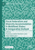 Cover: Fiscal Federalism and Diversity Accommodation in Multilevel States: A Comparative Outlook - Palgrave Macmillan