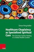 Cover: Healthcare Chaplaincy as Specialised Spiritual Care - Vandenhoeck & Ruprecht