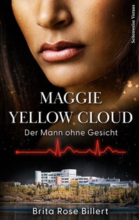 Abbildung von: Maggie Yellow Cloud - TWENTYSIX CRIME