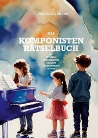 Abbildung von: Komponistenrätselbuch - BoD - Books on Demand