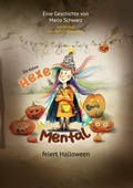 Cover: Die Kleine Hexe Mental feiert Halloween - Books on Demand