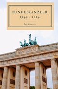 Cover: Bundeskanzler 1949 - 2024 - epubli