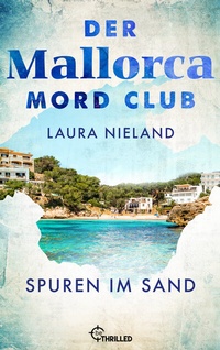 Abbildung von: Der Mallorca Mord Club - Spuren im Sand - beTHRILLED