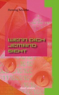 Cover: Wenn dich jemand sieht - dco-Verlag