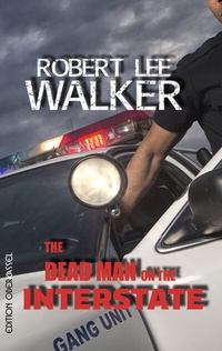 Enlarge image Cover: The Dead Man on the Interstate - edition oberkassel