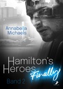 Cover: Hamilton's Heroes: Finally - dead soft verlag