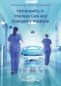 Abbildung von: Homeopathy in Intensive Care and Emergency Medicine - Narayana